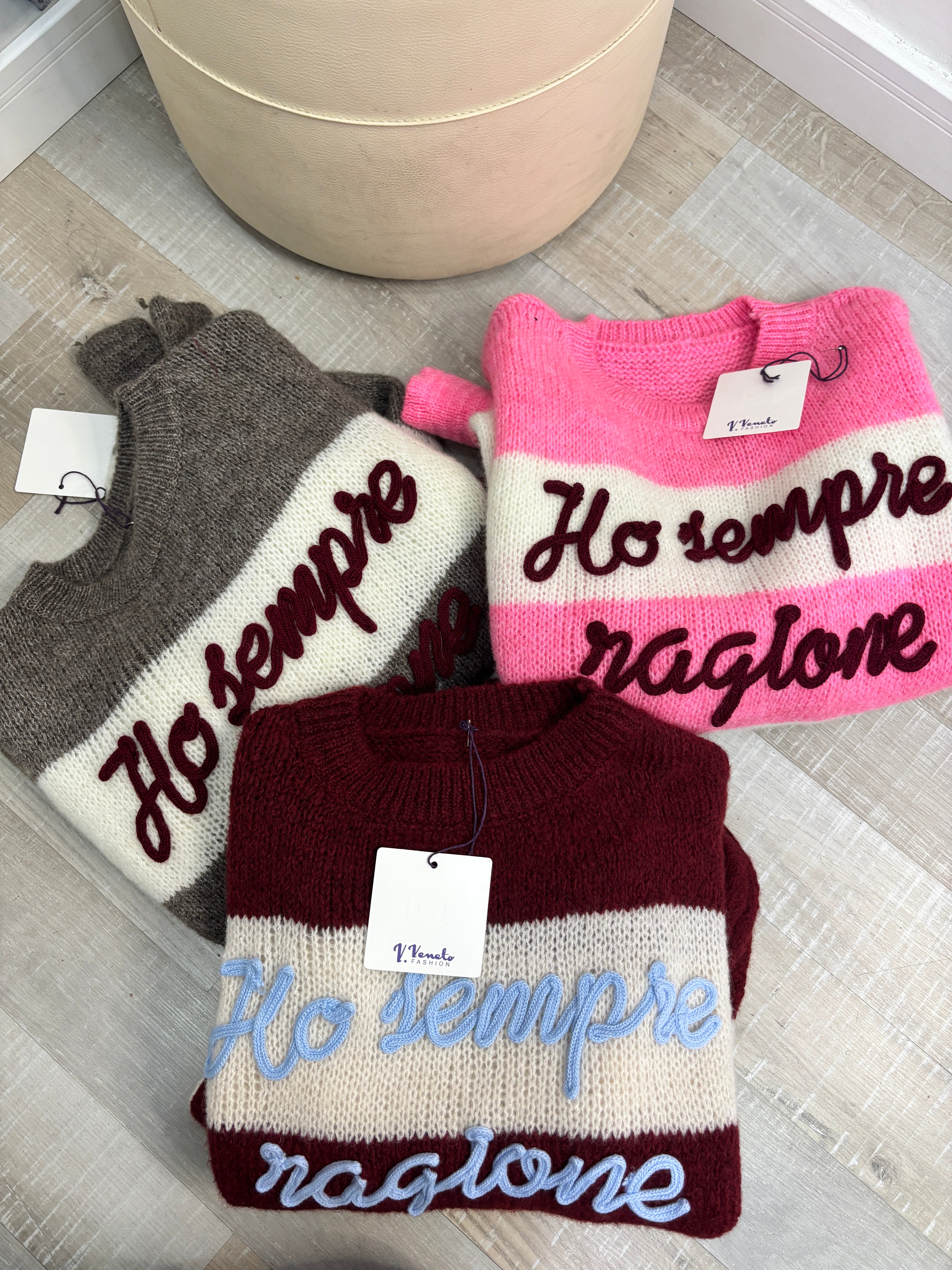 MAGLIONE HO SEMPRE RAGIONE
